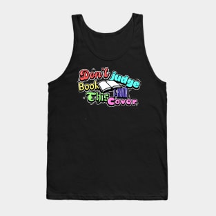 Dont judge book from cover Tank Top